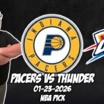 Indiana Pacers vs Oklahoma City Thunder 1/23/26 NBA Free Picks & Prediction | NBA Betting Tips