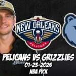 New Orleans Pelicans vs Memphis Grizzlies 1/23/26 NBA Free Picks & Prediction | NBA Betting Tips