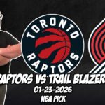 Toronto Raptors vs Portland Trail Blazers 1/23/26 NBA Free Picks & Prediction | NBA Betting Tips