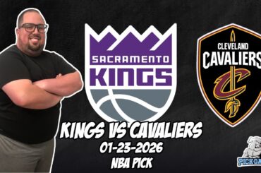 Sacramento Kings vs Cleveland Cavaliers 1/23/26 NBA Free Picks & Prediction | NBA Betting Tips