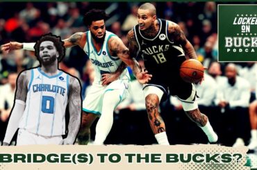 Trade Chatter, Bridges & the Bucks: Weighing Milwaukee's Options Before the Deadline"