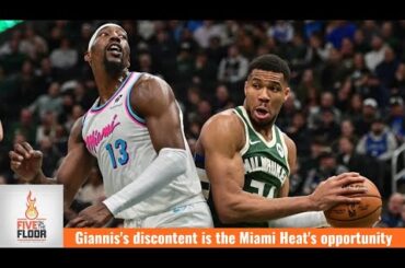Giannis's discontent is the Miami Heat's opportunity | Five on the Floor
