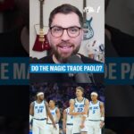 The Magic must add shooters…and Tom says they should trade Paolo Banchero to do it. What you think?