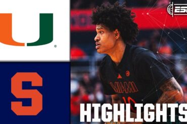 Miami Hurricanes vs. Syracuse Orange | Full Game Highlights | ESPN College Basketball