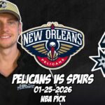 New Orleans Pelicans vs San Antonio Spurs 1/25/26 NBA Free Picks & Prediction | NBA Betting Tips