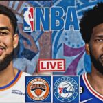 NBA LIVE: NEW YORK KNICKS vs PHILADELPHIA 76ERS (LIVESCORE)