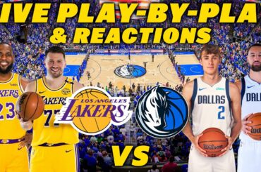 Los Angeles Lakers vs Dallas Mavericks | Live Play-By-Play & Reactions