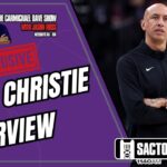 Doug Christie says developing young talent is the current priority for the Sacramento Kings