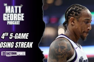The Sacramento Kings Have Lost 5 Straight Games 4 Different Times - The Matt George Podcast