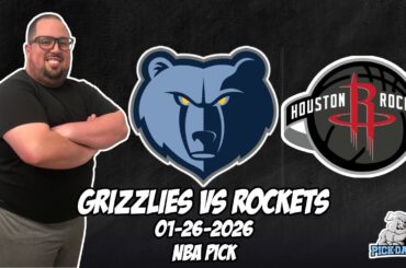 Memphis Grizzlies vs Houston Rockets 1/26/26 NBA Free Picks & Prediction | NBA Betting Tips