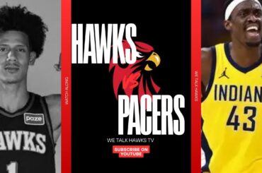 WE TALK HAWKS TV. HAWKS VS PACERS WATCH ALONG
