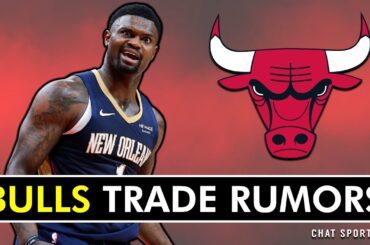 Bulls TRADING For Zion Williamson At The 2026 NBA Trade Deadline? | Bulls Trade Rumors