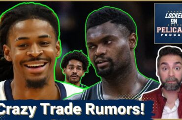 RUMORS: Ja Morant and New Orleans Pelicans, INSIDERS Reveal If a Real NBA TRADE is Brewing