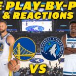Golden State Warriors vs Minnesota Timberwolves | Live Play-By-Play & Reactions