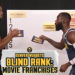 NBA Players BLIND RANK Movie Franchises 🍿 | Denver Nuggets