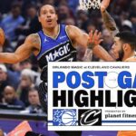 POSTGAME HIGHLIGHTS: ORLANDO MAGIC VS. CLEVELAND CAVALIERS 1.26.26 PRESENTED BY PLANET FITNESS