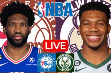 LIVE: PHILADELPHIA 76ERS vs MILWAUKEE BUCKS | NBA | PLAY BY PLAY | SCOREBOARD