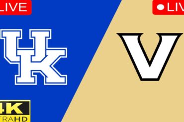 [LIVE] Kentucky vs Vanderbilt | Men’s College Basketball 2025 | LIVE 4K NCAA Basketball
