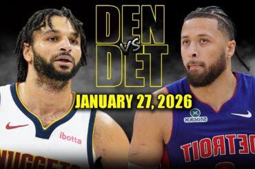 Denver Nuggets vs Detroit Pistons Full Game Highlights – January 27, 2026 | NBA Season