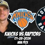 New York Knicks vs Toronto Raptors 1/28/26 NBA Free Picks & Prediction | NBA Tips