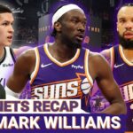 Mark Williams Gets His Opportunity And DOMINATES In Win OVER Brooklyn Nets As Suns END Losing Skid!