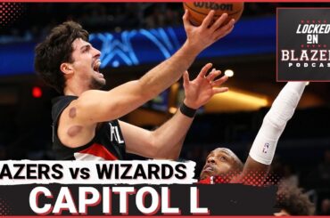 Trail Blazers Suffer WORST Loss of the Season Against the Wizards | What Went Wrong?!
