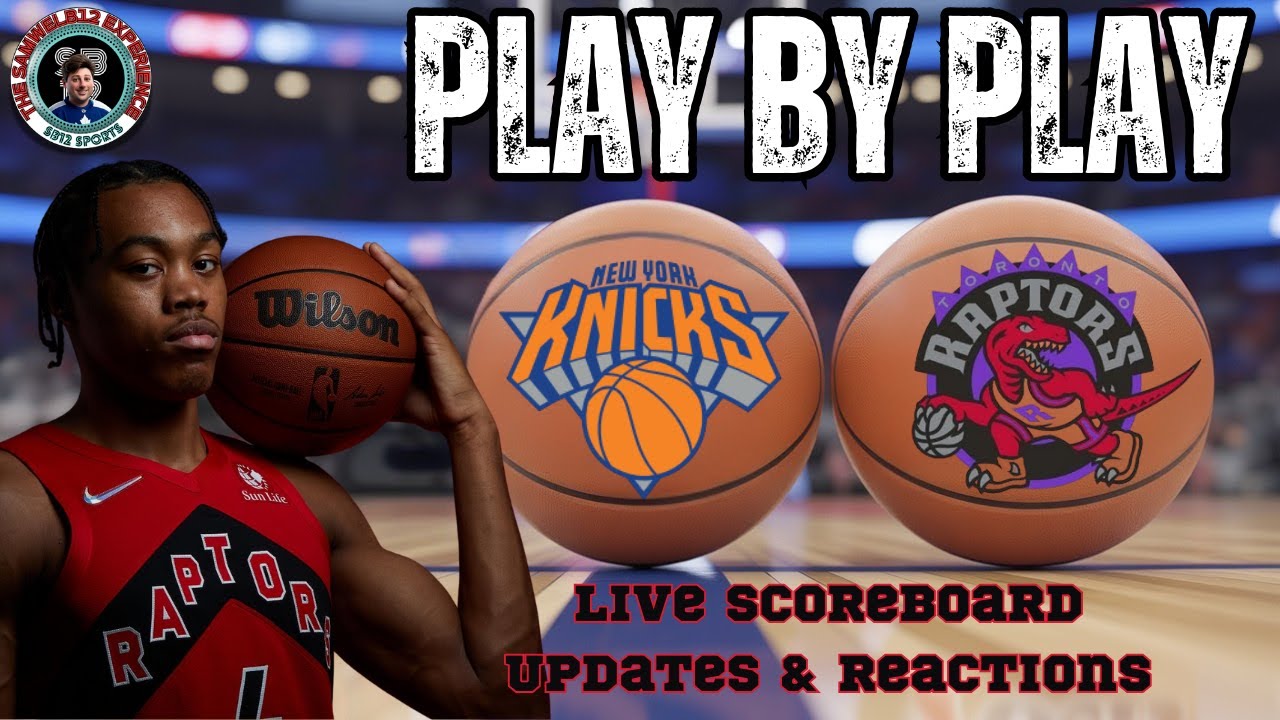🏀 LIVE: Toronto Raptors vs New York Knicks NBA Play by Play & Reactions!
