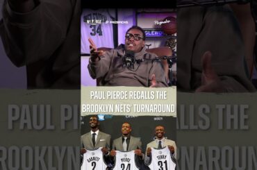Paul Pierce speaks on his Brooklyn Nets tenure 👀