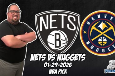 Brooklyn Nets vs Denver Nuggets 1/29/26 NBA Free Picks & Prediction | NBA Betting Tips