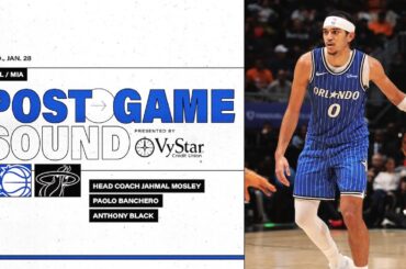 POSTGAME SOUND: ORLANDO MAGIC VS. MIAMI HEAT | COACH MOSE & PAOLO BANCHERO & ANTHONY BLACK