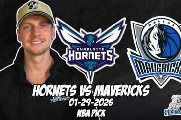 Charlotte Hornets vs Dallas Mavericks 1/29/26 NBA Free Picks & Prediction | NBA Betting Tips