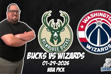 Milwaukee Bucks vs Washington Wizards 1/29/26 NBA Free Picks & Prediction | NBA Tips