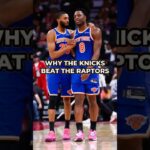 THIS IS WHY The Knicks Beat The Raptors