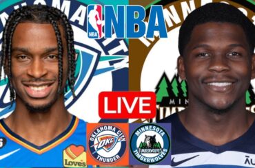 LIVE: OKLAHOMA CITY THUNDER vs MINNESOTA TIMBERWOLVES | NBA | PLAY BY PLAY | SCOREBOARD