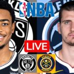 LIVE: BROOKLYN NETS vs DENVER NUGGETS | NBA | PLAY BY PLAY | SCOREBOARD