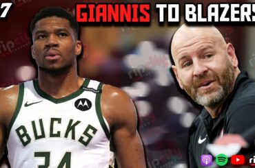 Giannis Antetokounmpo To Portland Has A REAL CHANCE | Could The Trail Blazers Pull It Off? | 147