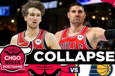 BULLS POSTGAME: Bulls Suffer EMBARRASSING Collapse, Lose to Pacers AGAIN | CHGO Bulls Podcast
