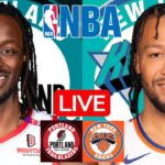LIVE: PORTLAND TRAIL BLAZERS vs NEW YORK KNICKS | NBA | PLAY BY PLAY | SCOREBOARD