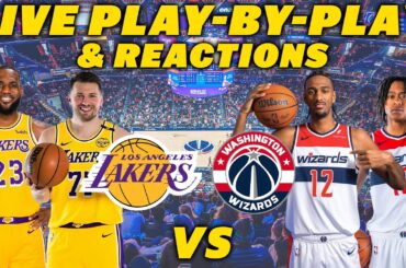 Los Angeles Lakers vs Washington Wizards | Live Play-By-Play & Reactions