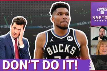 NBA TRADE DEADLINE: The Toronto Raptors should STAY THE HELL OUT of the Giannis Antetokounmpo derby