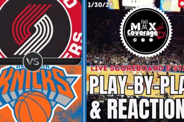 🔴LIVE - Portland Trail Blazers vs New York Knicks - Play-By-Play & Reactions (1/30/26)