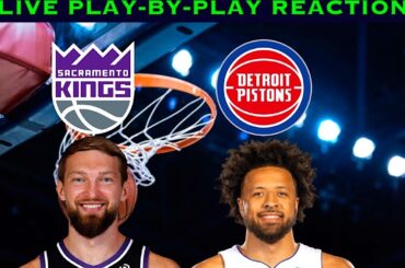 Sacramento Kings vs Detroit Pistons NBA Play-By-Play Reaction 1/25/26 LIVE