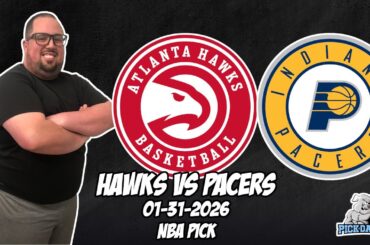 Atlanta Hawks vs Indiana Pacers 1/31/26 NBA Free Picks & Prediction | NBA Tips