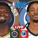🔴LIVE : Memphis Grizzlies Vs New Orleans Pelicans | NBA | PLAY BY PLAY | SCOREBOARD