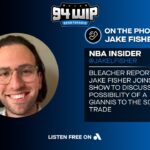 Jake Fisher on Possibility Sixers Trade For Giannis Antetokounmpo! | 94WIP