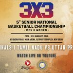 FINALS | MEN | TAMIL NADU VS UTTAR PRADESH | 5TH SR. NATIONAL BASKETBALL 3X3 CHAMPIONSHIP
