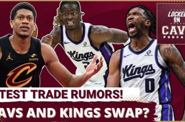 TRADE RUMORS: Will the Cleveland Cavaliers TRADE De'Andre Hunter to the Sacramento Kings?!