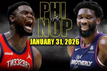 Philadelphia 76ers vs New Orleans Pelicans Full Game Highlights – January 31, 2026 | NBA Season