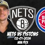 Brooklyn Nets vs Detroit Pistons 2/1/26 NBA Free Picks & Prediction | NBA Betting Tips