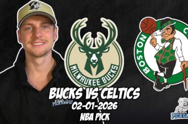 Milwaukee Bucks vs Boston Celtics 2/1/26 NBA Free Picks & Prediction | NBA Betting Tips